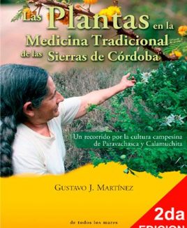 Las plantas en la medicina tradicional de las sierras de córdoba