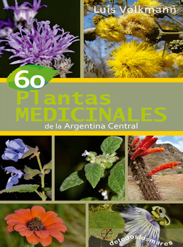 60 plantas medicinales de la Argentina Central