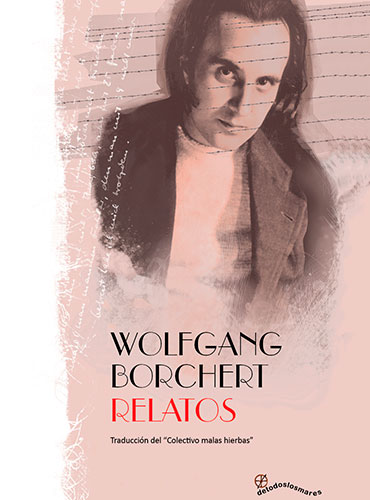 RELATOS DE WOLFGANG BORCHERT