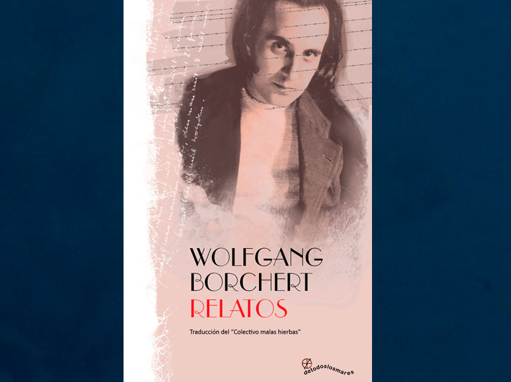 RELATOS DE WOLFGANG BORCHERT