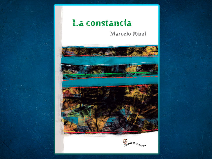 RESEÑAS SOBRE LA CONSTANCIA DE MARCELO RIZZI