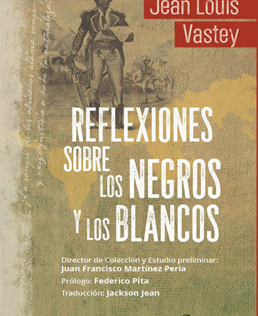 Reflexiones sobre los Negros y los Blancos